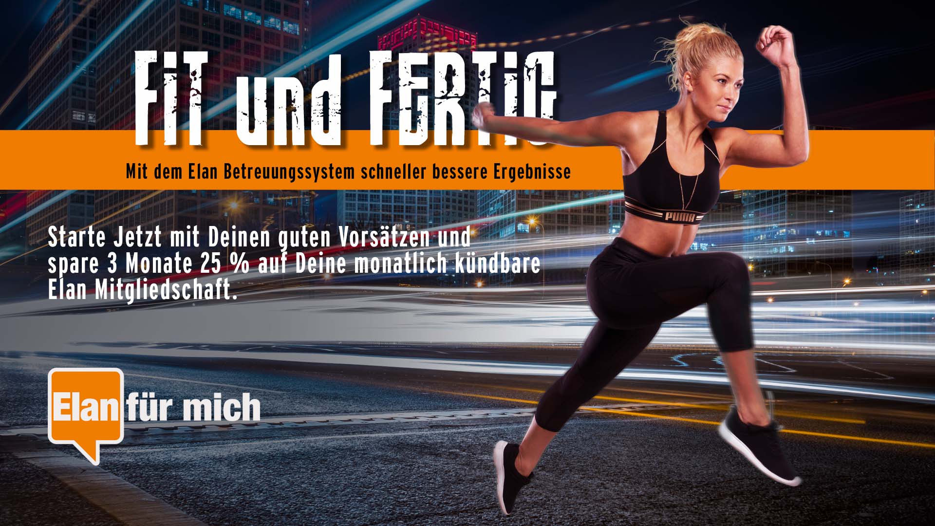 3 Monate 50% Rabatt auf die Elan All In Mitgliedschaft